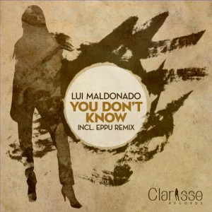 Lui Maldonado – You Don’t Know [CR034]