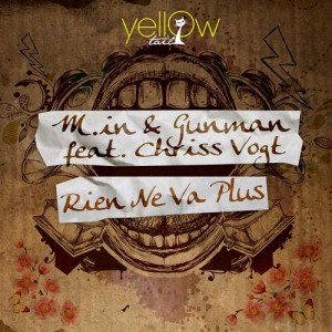 M.in, Chriss Vogt, Gunman – Rien Ne Va Plus EP [YT081]