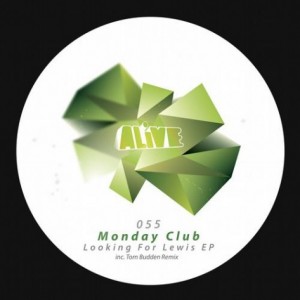 Monday Club – Looking Foe Lewis EP [ALIVE055]