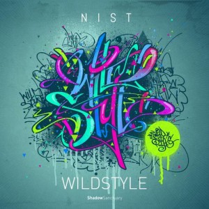 Nist – Wildstyle EP [SS006]