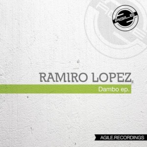 Ramiro Lopez – Dambo EP [AGILE027]
