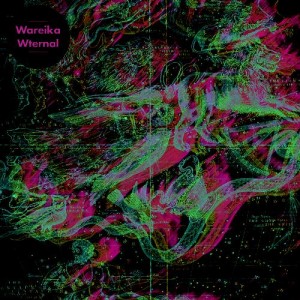 Wareika – Wternal [VQCD004]