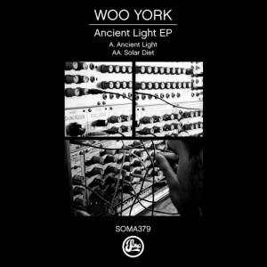 Woo York – Ancient Light EP [SOMA379D]