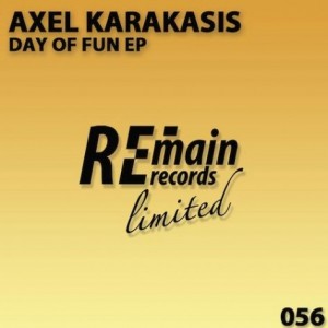 Axel Karakasis – Day Of Fun EP [REMAINLTD056]
