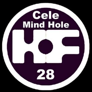 Cele – Mind Hole [HOF028]