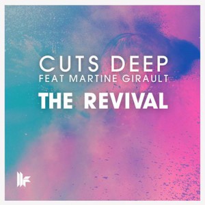 Cuts Deep, Martine Girault – The Revival