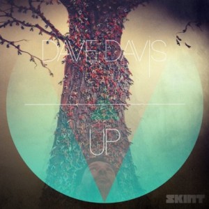 Dave Davis – Up [SKINT287DB]