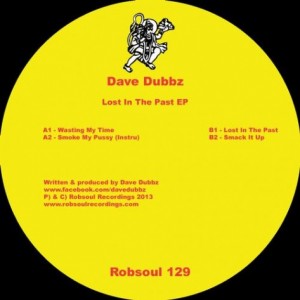 Dave Dubbz – Lost In The Past EP [RB129]