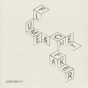 Flume & Chet Faker – Lockjaw [FCL97]