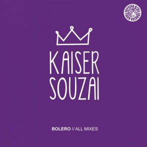 Kaiser Souzai – Bolero (All Mixes)