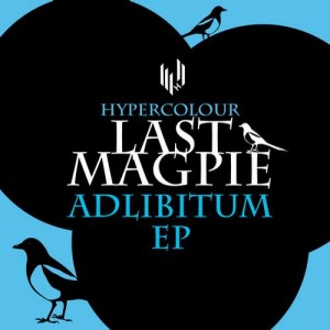 Last Magpie – Adlibitum EP [HYPEDIGI034]