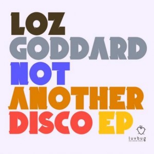 Loz Goddard – Not Another Disco EP [LBR028]