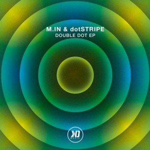M.in, dotSTRIPE – Double Dot EP