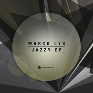 Marco Lys - Jazzy EP [TRAX72101Z]