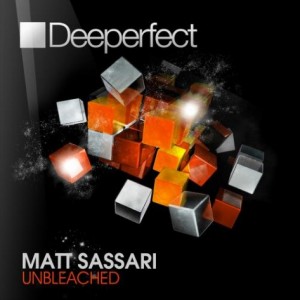 Matt Sassari – Unbleached [DPE688]