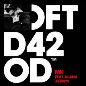 Mk, Alana – Always [DFTD420D1]