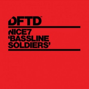 NiCe7 – Bassline Soldiers [DFTDS013D1]