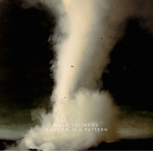 Oleg Poliakov – Random Is a Pattern [CCCD014]