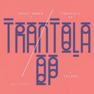 Ricky Ebner – Trantola [TEC099]