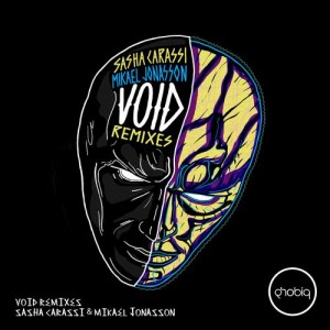 Sasha Carassi, Mikael Jonasson – Void Remixes [PHOBIQ084D]