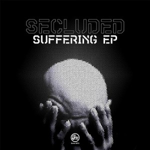 Secluded – Suffering [SOMA387D]