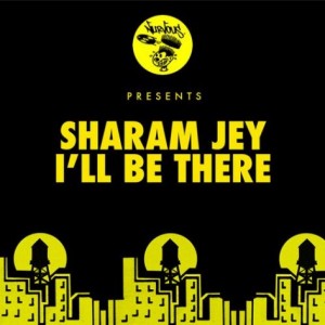 Sharam Jey – I’ll Be There [NUR23108]