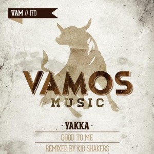 Yakka – Good To Me [VAM170]