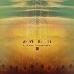 VA - Above The City 3 Various Artists Compilation