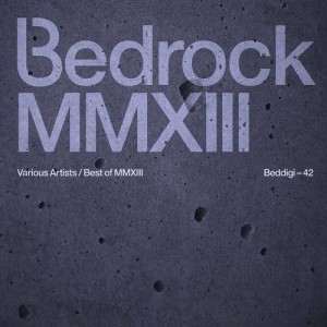 VA - Bedrock: Best Of 2013 VA - Bedrock: Best Of 2013