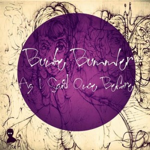 Bunte Bummler – As I Said Once Before [DRAFT050]