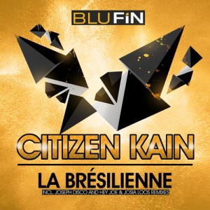 Citizen Kain – La Bresilienne Citizen Kain – La Bresilienne