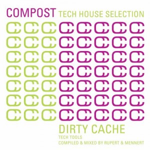 VA - Compost Tech House Selection Dirty Cache Tech Tools VA - Compost Tech House Selection Dirty Cache Tech Tools