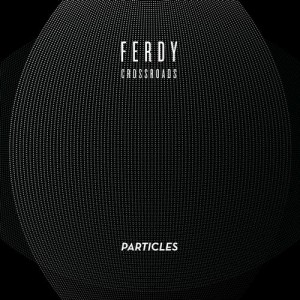 Ferdy – Crossroads [PSI1337]