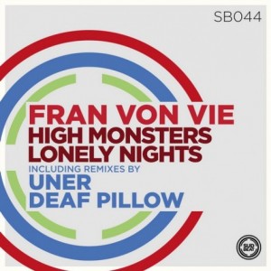 Fran Von Vie - High Monsters [SB044]