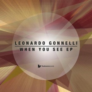 Leonardo Gonnelli – When You See EP [TRAX68901Z]