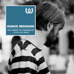 Marco Resmann – Life About To Change EP [WGVINYL014]