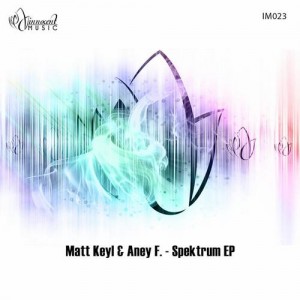 Matt Keyl, Aney F. – Spektrum EP [IM023]