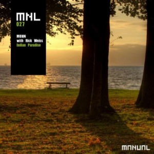 Mohn (NL), Rick Weiss – Indian Paradise [MNL027]