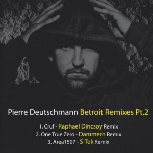 Pierre Deutschmann – Betroit Remixes Pt.2 [BF146]