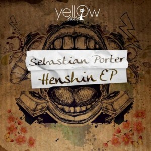 Sebastian Porter – Henshin EP [YT083]
