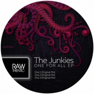 The Junkies – One For All EP [RAW0080]