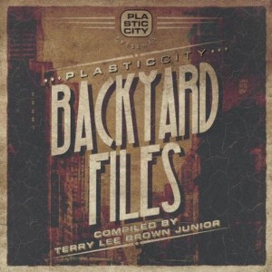 VA – Plastic City Backyard Files [PLAY0164]