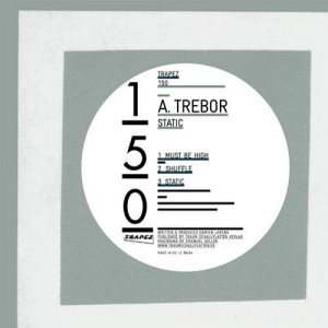 A. Trebor – Static [TRAPEZ150]