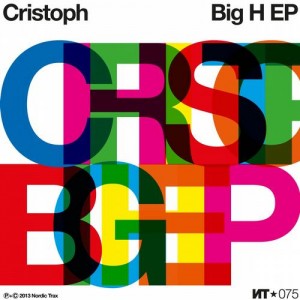 Cristoph – Big H EP [NT075]