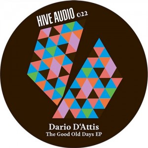 Dario D’Attis – The Good Old Days EP [HA022]