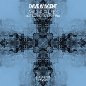 Dave Wincent – Monoxid EP [FREQDGT127]