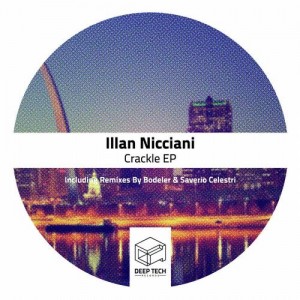 Illan Nicciani – Crackle EP [DTR064]