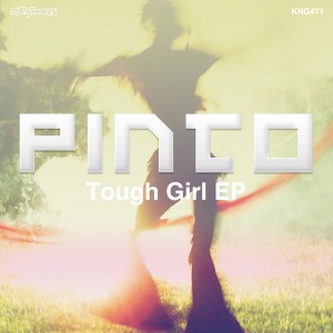 Pinto – Tough Girl