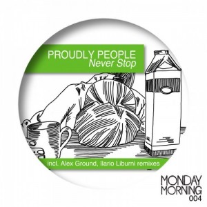 Proudly People – Never Stop [MMR004]