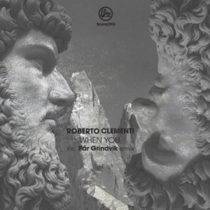Roberto Clementi – When You [SOMA393D]